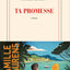 Ta promesse