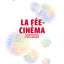 La Fée-Cinéma