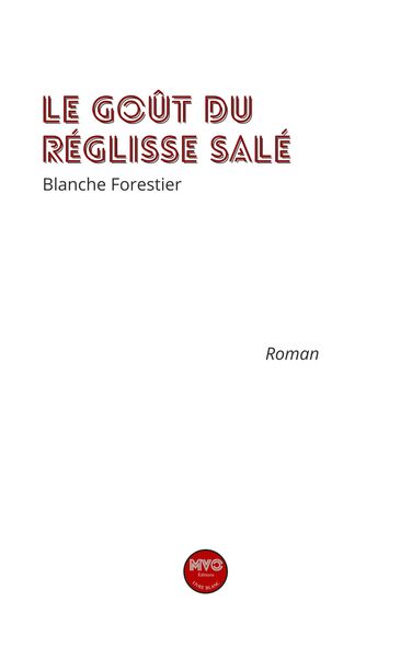 Le goût du réglisse salé