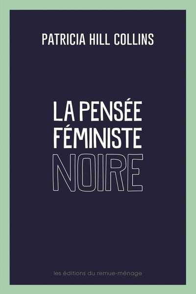 Pensée féministe noire (La)