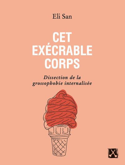 Cet exécrable corps