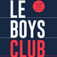 Le Boys club (NED 2025)