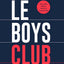Le Boys club (NED 2025)