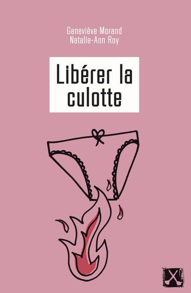 Libérer la culotte