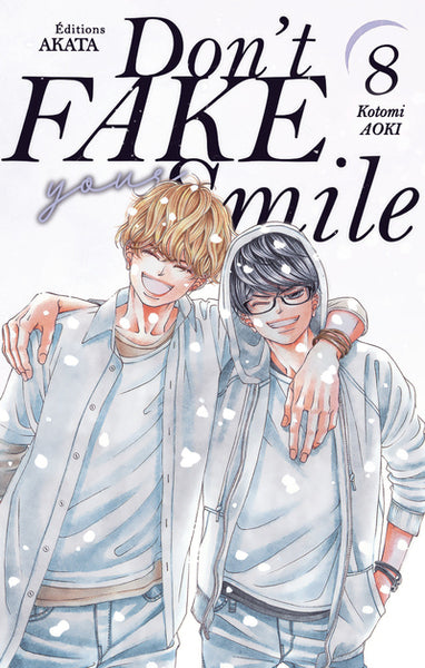 Don't fake your smile - Tome 8