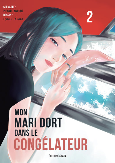 Mon mari dort dans le congélateur - Tome 2