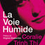 La voie humide