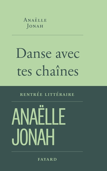 Danse avec tes chaînes