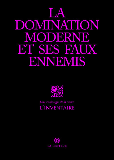 La Domination moderne et ses faux-amis