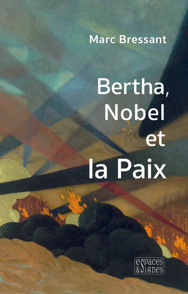 Bertha, Nobel et la Paix