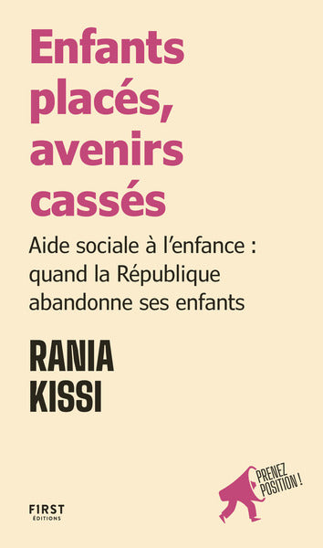 Enfants placés, avenirs cassés - Aide sociale à l'enfance : quand la République abandonne ses enfants
