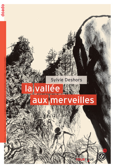 La vallée aux merveilles