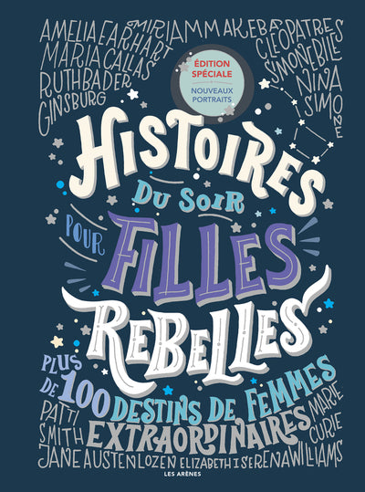 Histoires du soir pour filles rebelles - Plus de 100 destins de femmes extraordinaires - Tome 1 NED - 2026