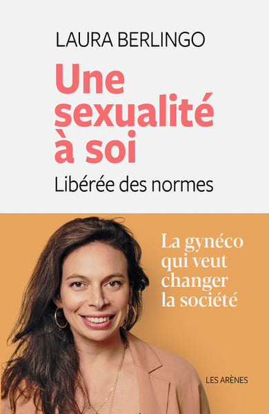 Une sexualité à soi - Libérée des normes