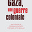 Gaza, une guerre coloniale
