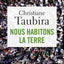 Nous habitons la terre