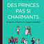 Des princes pas si charmants