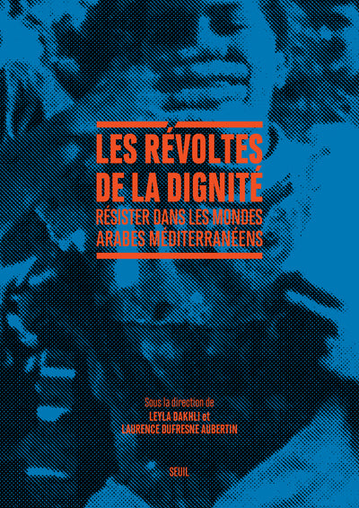 Les Révoltes de la dignité