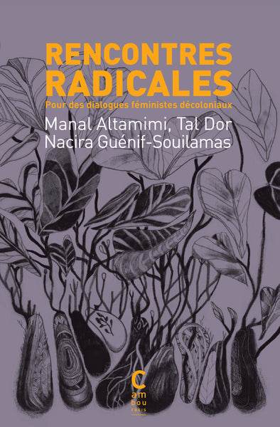 Rencontres radicales: pour des dialogues