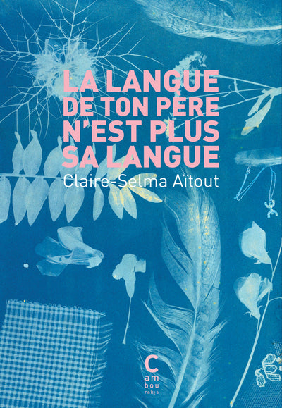 La langue de ton père n'est plus sa langue