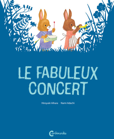 LE FABULEUX CONCERT