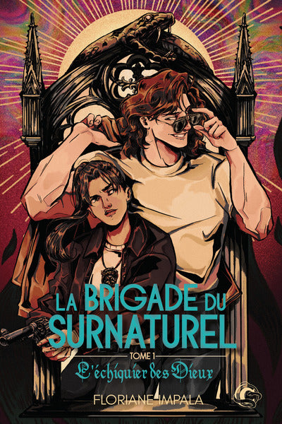 La Brigade du Surnaturel - Tome 1