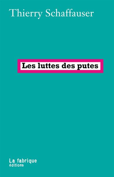 Les Luttes des putes