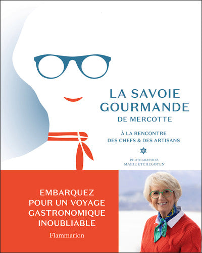 La Savoie gourmande de Mercotte