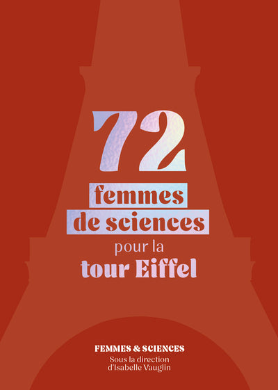 72 femmes de sciences pour la tour Eiffel