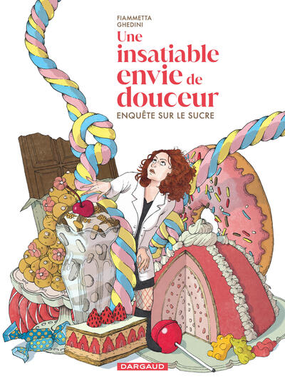 Une insatiable envie de douceur