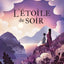 L'Etoile du soir