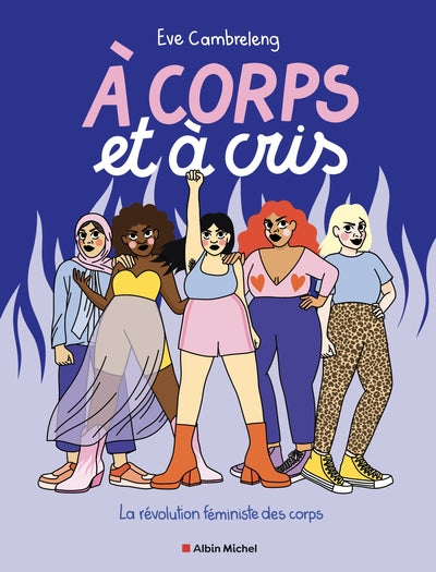 A corps et à cris