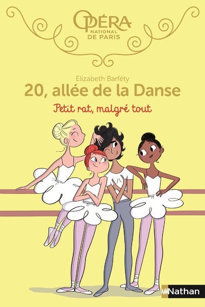 20 allée de la danse 6 : Petit rat, malgré tout