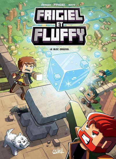 Frigiel et Fluffy - Tome 03 Le bloc originel