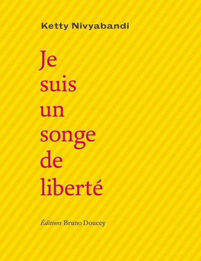 Je suis un songe de liberté