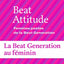 Beat Attitude - Femmes poètes de la Beat Génération