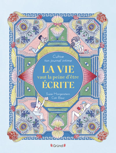 Cultive ton journal intime - La vie vaut la peine d'être écrite