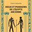 Dieux et pharaons de l'Égypte ancienne