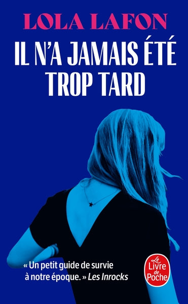 Il n'a jamais été trop tard