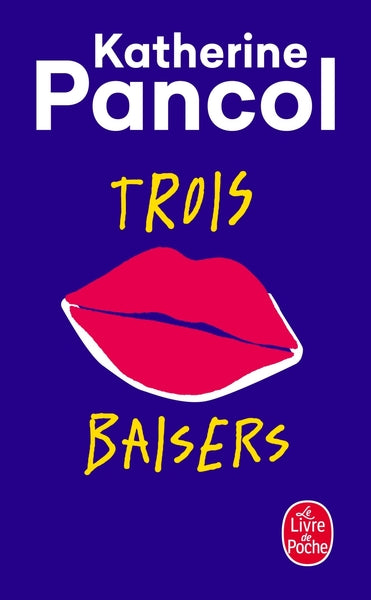 Trois baisers