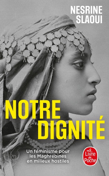 Notre dignité