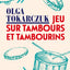 Jeu sur tambours et tambourins