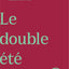 Le Double été