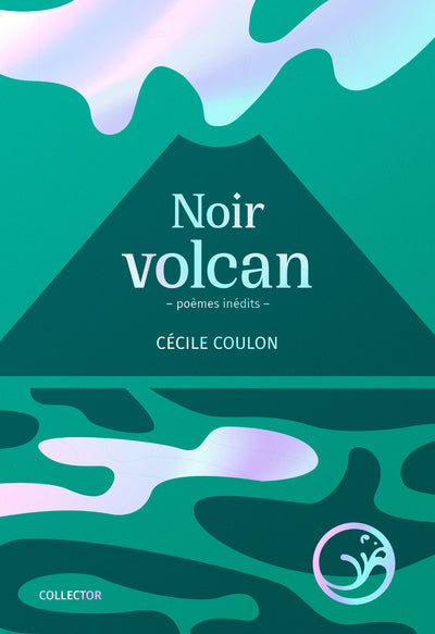 Noir volcan - Édition collector et augmentée