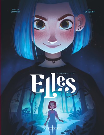 Elles - Tome 2 - Universelle(s)