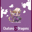 Chatons et Dragons Le Choukra