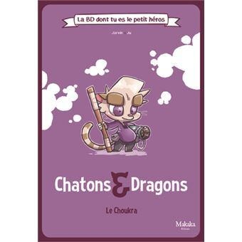 Chatons & dragons - le choukra