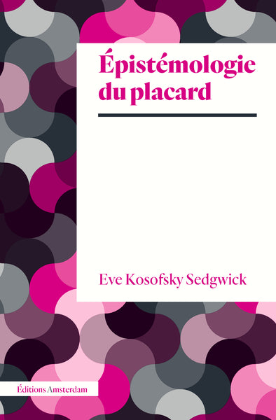 ÉPISTÉMOLOGIE DU PLACARD