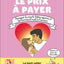 Le prix à payer