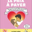Le prix à payer